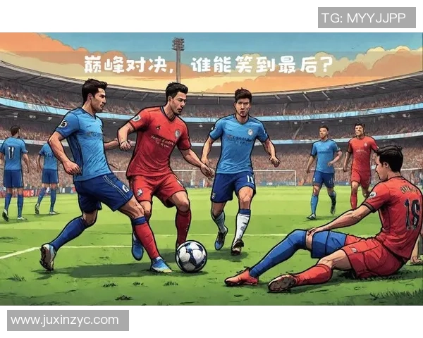 2019年切尔西与曼城激战回顾:精彩瞬间与战术分析 2019年切尔西与曼城激战回顾:精彩瞬间与战术分析